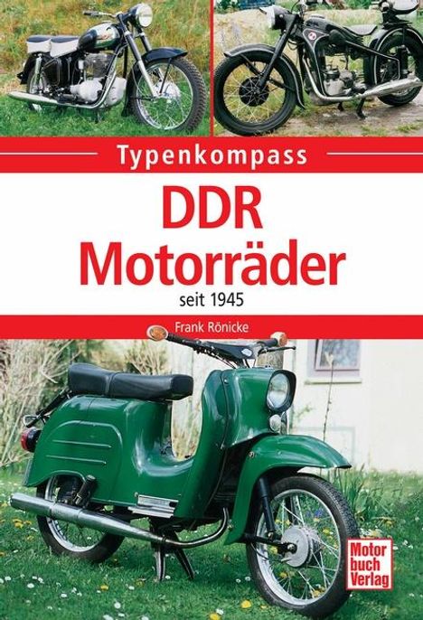 Frank Rönicke: DDR-Motorräder seit 1945, Buch