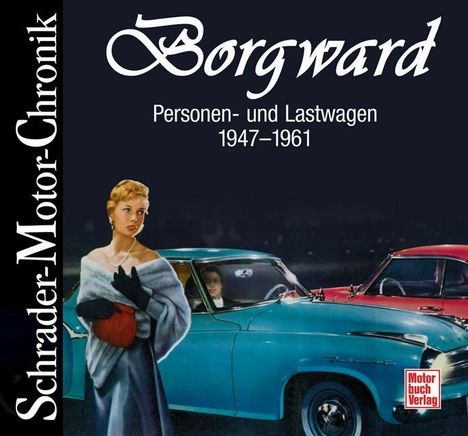 Martin-Paul Roland: Borgward, Buch