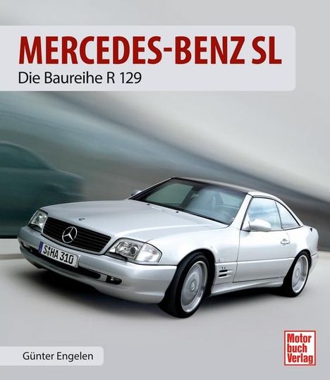 Günter Engelen: Mercedes-Benz SL, Buch