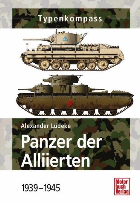 Alexander Lüdeke: Panzer der Alliierten 1939 - 1945, Buch