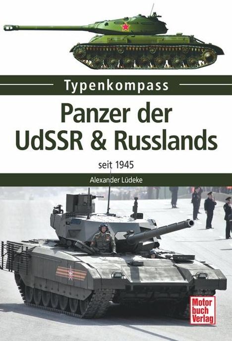 Alexander Lüdeke: Panzer der UdSSR &amp; Russlands, Buch