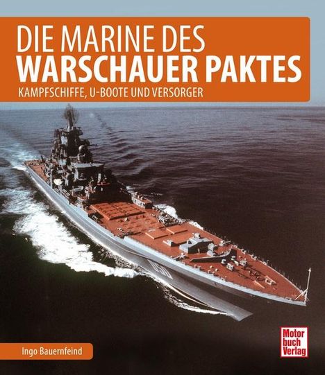 Ingo Bauernfeind: Die Marine des Warschauer Paktes, Buch