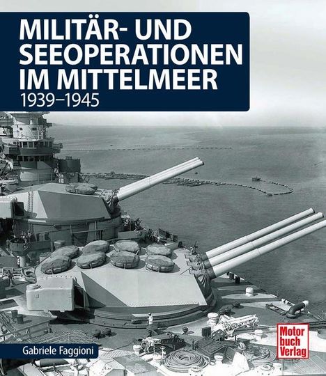 Gabriele Faggioni: Faggioni, G: Militär- und Seeoperationen im Mittelmeer, Buch