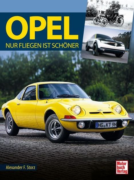 Alexander F. Storz: Opel, Buch