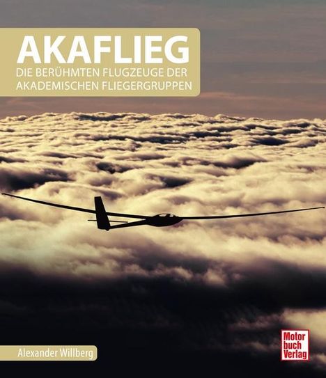 Alexander Willberg: Akaflieg, Buch