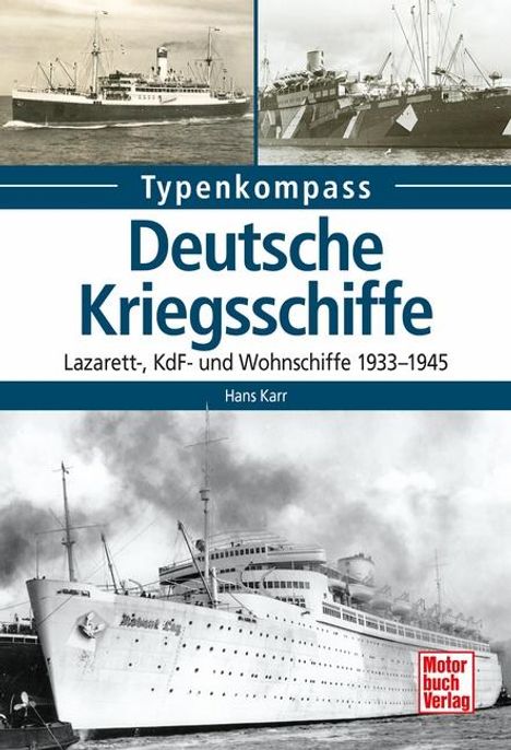 Hans Karr: Deutsche Kriegsschiffe, Buch