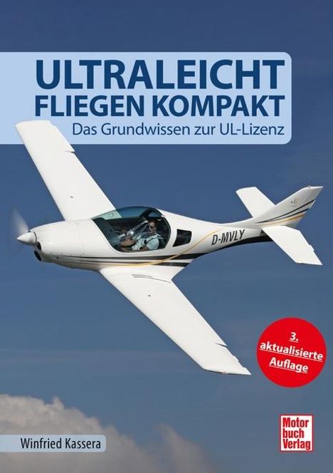 Winfried Kassera: Ultraleichtfliegen kompakt, Buch