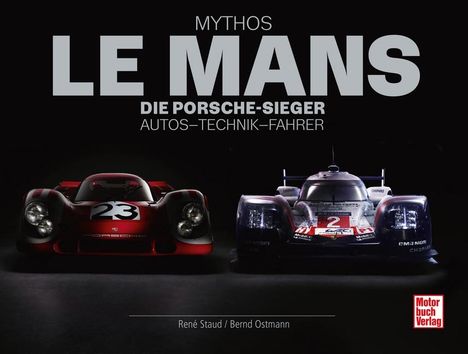 René Staud: Mythos Le Mans, Buch