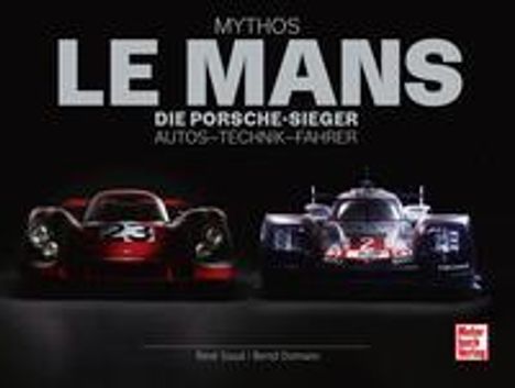 René Staud: Mythos Le Mans, Buch