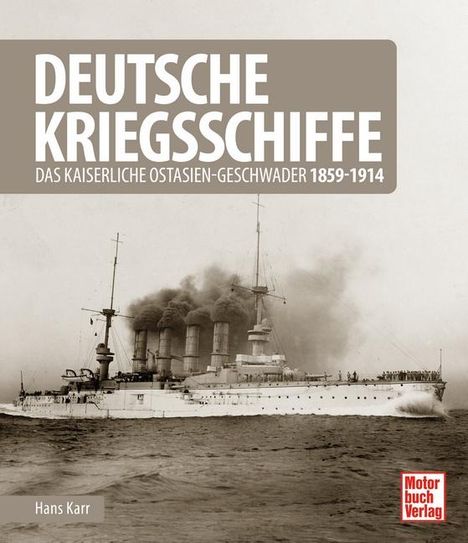 Hans Karr: Deutsche Kriegsschiffe, Buch