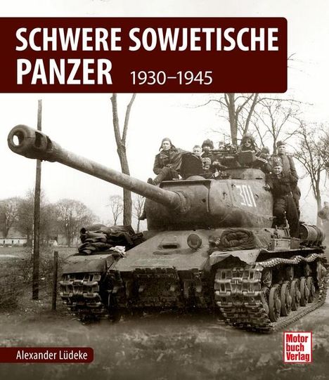 Alexander Lüdeke: Schwere sowjetische Panzer, Buch