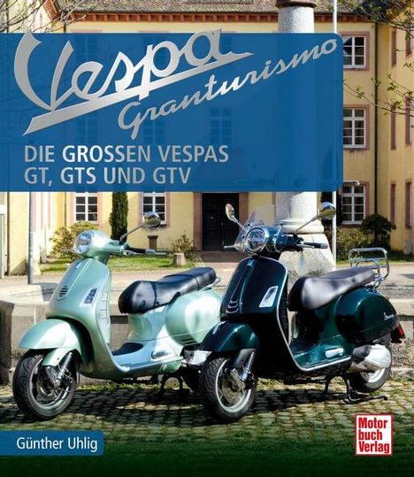 Günther Uhlig: Vespa Granturismo, Buch