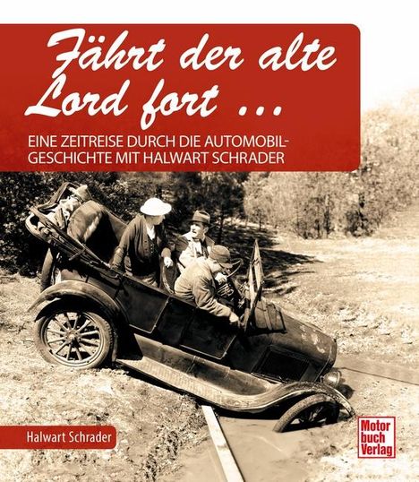 Halwart Schrader: Fährt der alte Lord fort, Buch