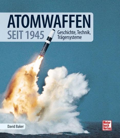 David Baker: Atomwaffen, Buch