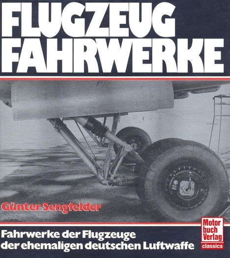 Günter Sengfelder: Flugzeugfahrwerke, Buch
