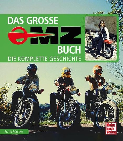 Frank Rönicke: Das große MZ-Buch, Buch