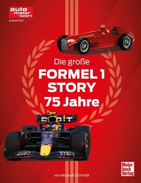 Michael Schmidt: Die große Formel 1-Story, Buch