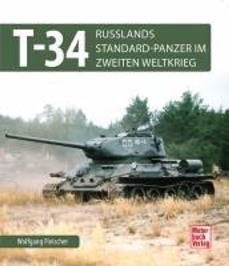 Wolfgang Fleischer: T 34, Buch