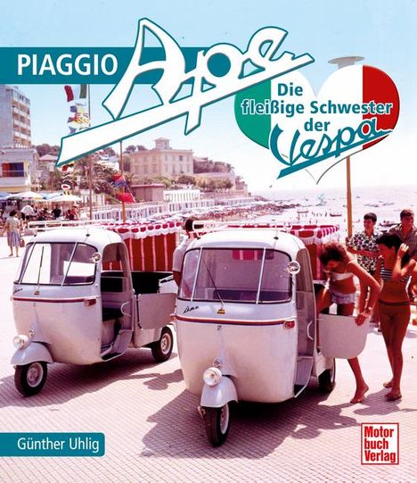 Günther Uhlig: Piaggio Ape, Buch