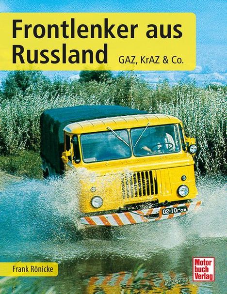 Frank Rönicke: Frontlenker aus Russland, Buch