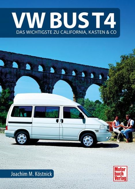 Joachim M. Köstnick: VW Bus T4, Buch