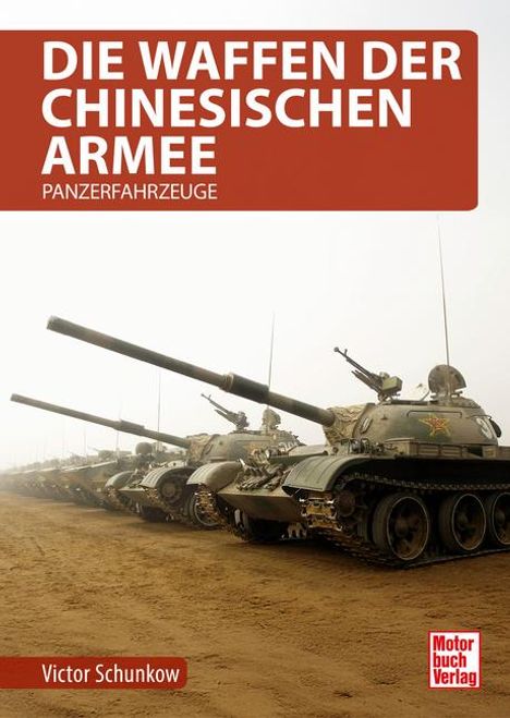 Viktor Schunkow: Die Waffen der chinesischen Armee, Buch