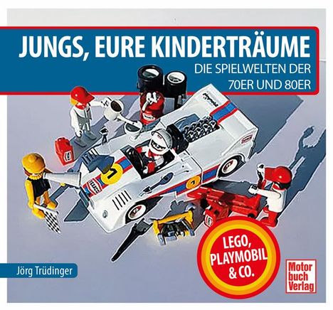 Jörg Trüdinger: Jungs, Eure Kinderträume, Buch