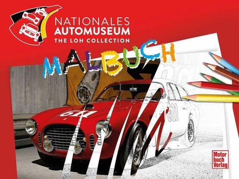 „NATIONALES AUTOMUSEUM THE LOH COLLECTION, MALBUCH“. Ein rotes Auto wird teils als Malvorlage gezeigt. Buntstifte sind daneben.