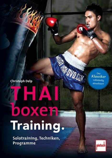 Christoph Delp: Delp, C: Thaiboxen Training., Buch