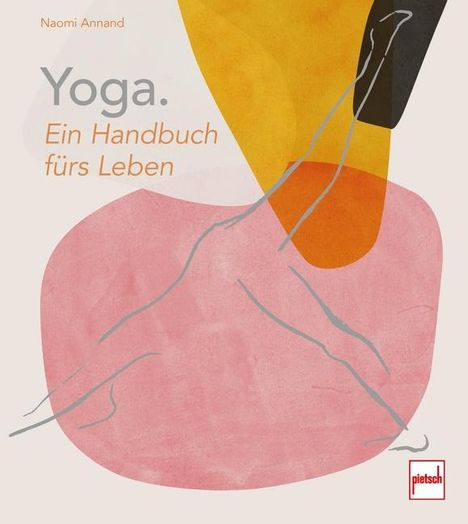 Naomi Annand: Yoga. Ein Handbuch fürs Leben, Buch