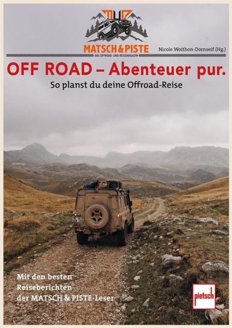 Nicole Woithon-Dornseif: MATSCH&PISTE OFF ROAD - Abenteuer pur, Buch