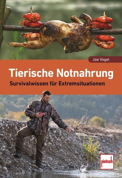 Joe Vogel: Tierische Notnahrung, Buch