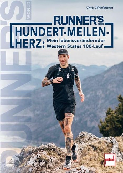 Chris Zehetleitner: RUNNER´S WORLD Hundert-Meilen-Herz, Buch
