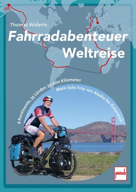 Thomas Widerin: Fahrradabenteuer Weltreise, Buch