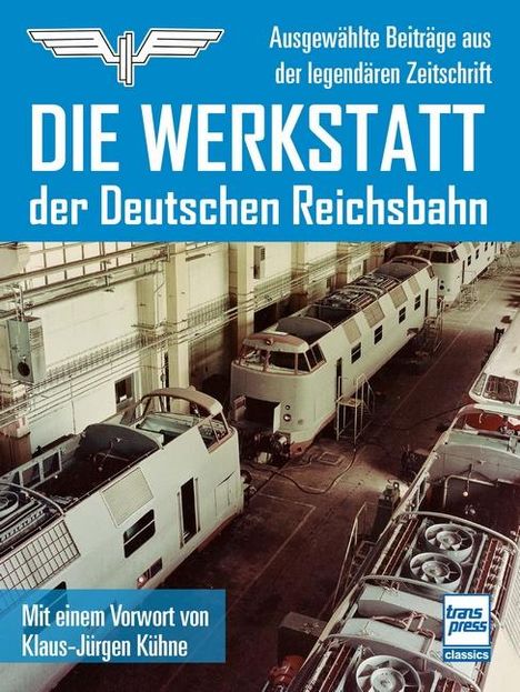 Die Werkstatt der Deutschen Reichsbahn, Buch