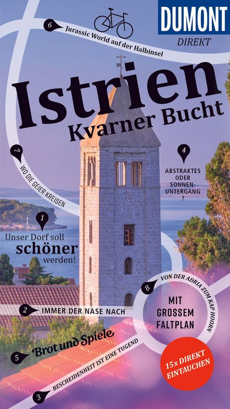 Text: "Istrien Kvarner Bucht. Jurassic World auf der Halbinsel. Unser Dorf soll schöner werden! Brot und Spiele." 

Illustration: Ein Turm vor einer Küstenlandschaft.