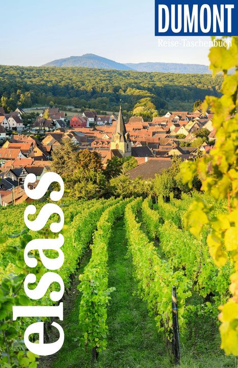 Manfred Braunger: DUMONT Reise-Taschenbuch Reiseführer Elsass, Buch