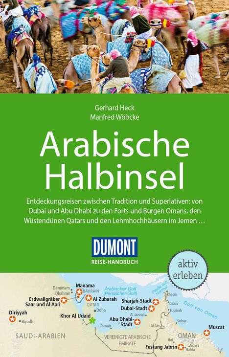 Gerhard Heck: DUMONT Reise-Handbuch Reiseführer Arabische Halbinsel, Buch