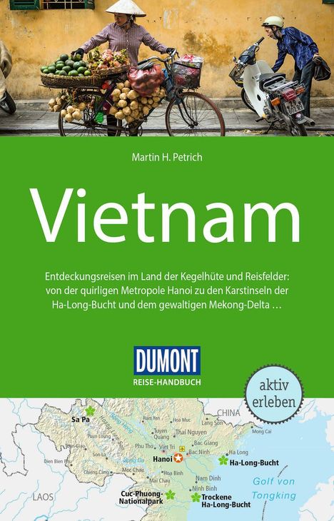 „Vietnam“ von Martin H. Petrich, Entdeckungsreisen im Land der Kegelhüte. Dumont Reise-Handbuch. Oben: Frau mit Fahrrad voller Früchte.