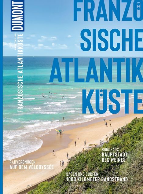 "Französische Atlantikküste" in großen blauen Buchstaben. Strand, Meer, Menschen. Oben links "DUMONT".