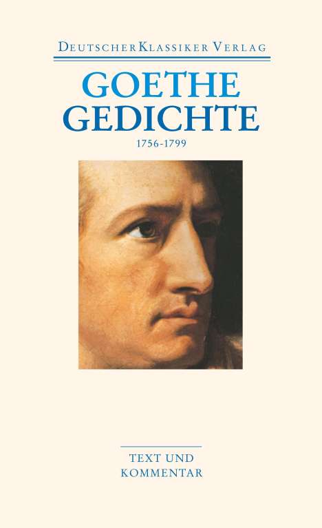 Johann Wolfgang von Goethe: Gedichte 1756-1799, Buch