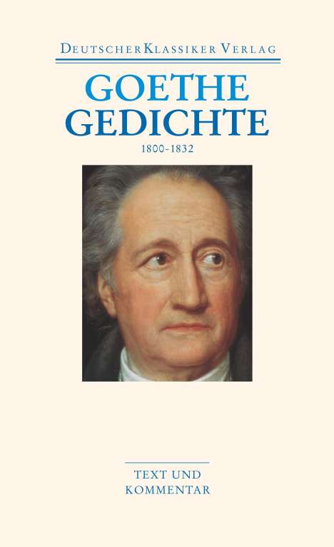 Johann Wolfgang von Goethe: Gedichte 1800-1832, Buch