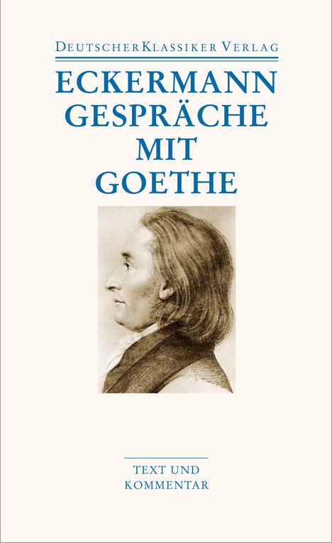 Johann Peter Eckermann: Gespräche mit Goethe, Buch