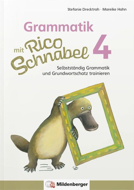 Stefanie Drecktrah: Grammatik mit Rico Schnabel, Klasse 4, Buch