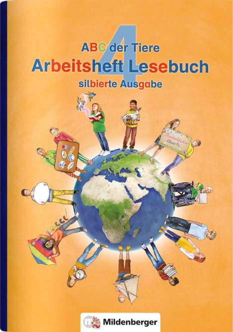 Klaus Kuhn: ABC der Tiere 4 - Arbeitsheft Lesebuch, silbierte Ausgabe · Neubearbeitung, Buch