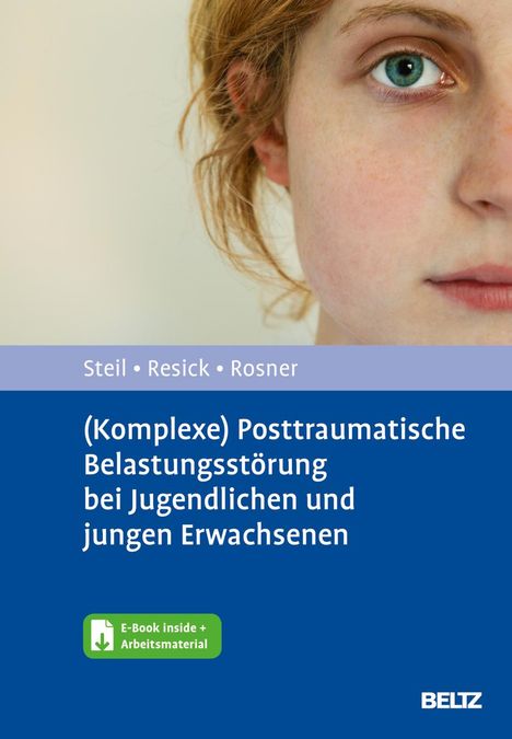 Regina Steil: (Komplexe) Posttraumatische Belastungsstörung bei Jugendlichen und jungen Erwachsenen, 1 Buch und 1 Diverse