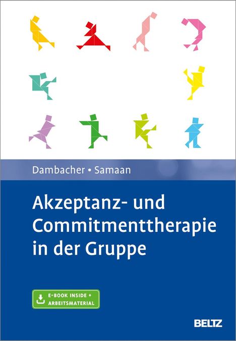Claudia Dambacher: Akzeptanz- und Commitmenttherapie in der Gruppe, 1 Buch und 1 Diverse