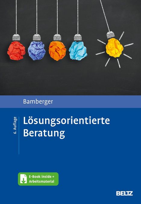 Günter G. Bamberger: Lösungsorientierte Beratung, 1 Buch und 1 Diverse