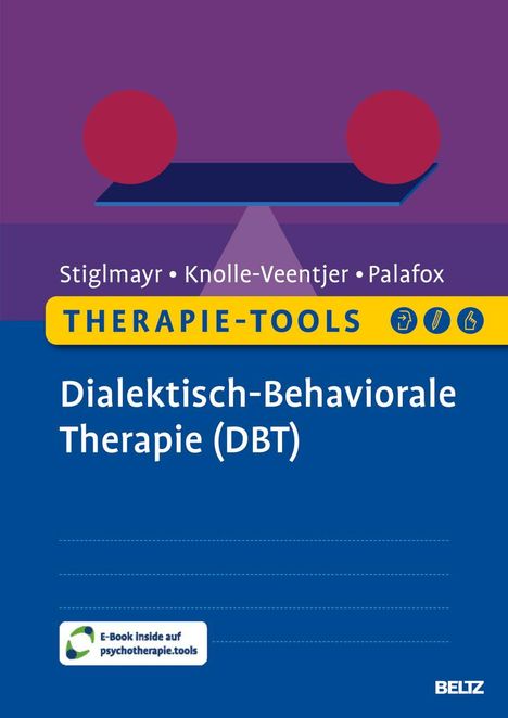 „Dialektisch-Behaviorale Therapie (DBT)“, Autoren: Stiglmayr, Knolle-Veentjer, Palafox. Illustration: Balken mit zwei Kugeln.