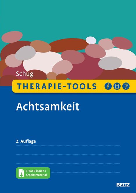 Susanne Schug: Therapie-Tools Achtsamkeit, 1 Buch und 1 Diverse